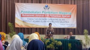 Pembekalan Praktikum Magang Mahasiswa D3 Perbankan Syariah